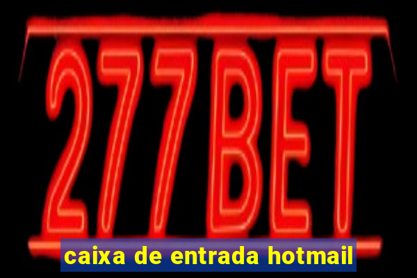 caixa de entrada hotmail